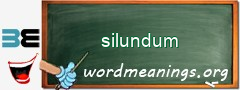 WordMeaning blackboard for silundum